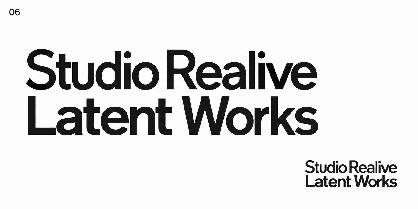 06 통합 타이포 — Studio Realive와 Latent Works를 같은 서체로 구성한 로고 시안
